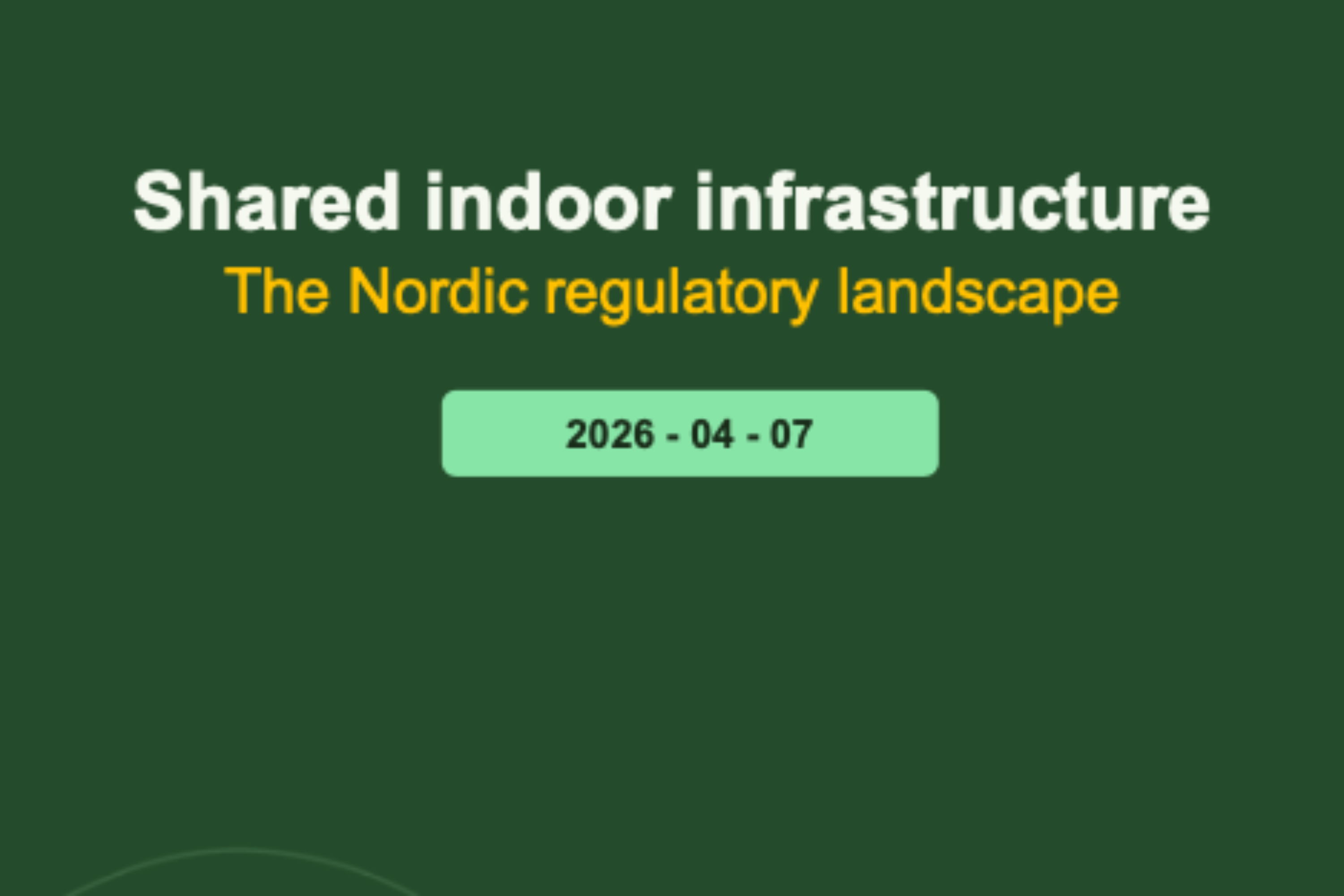 (White paper) Shared indoor infrastructure – the Nordic regulatory landscape
